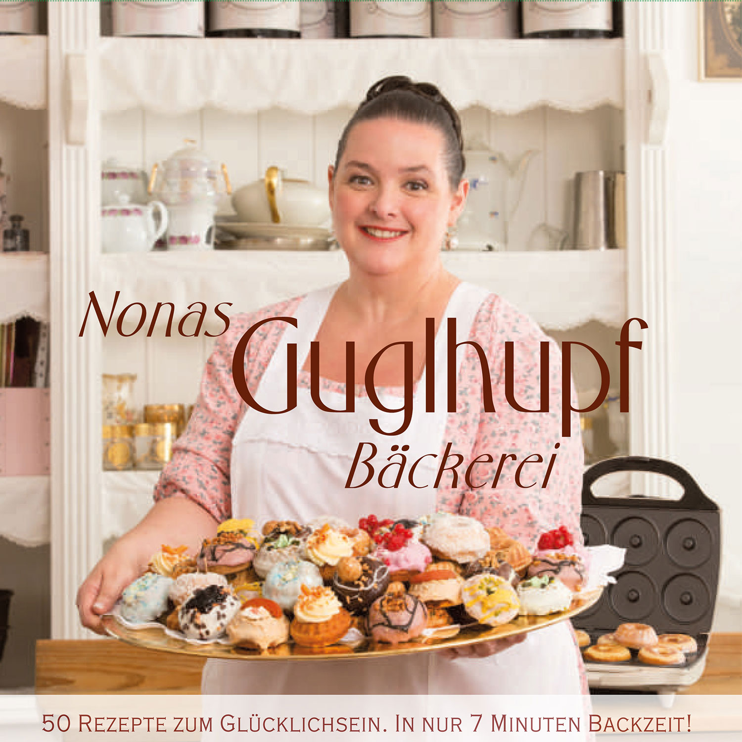 Backbuch Nonas Guglhupf Bäckerei Band 1